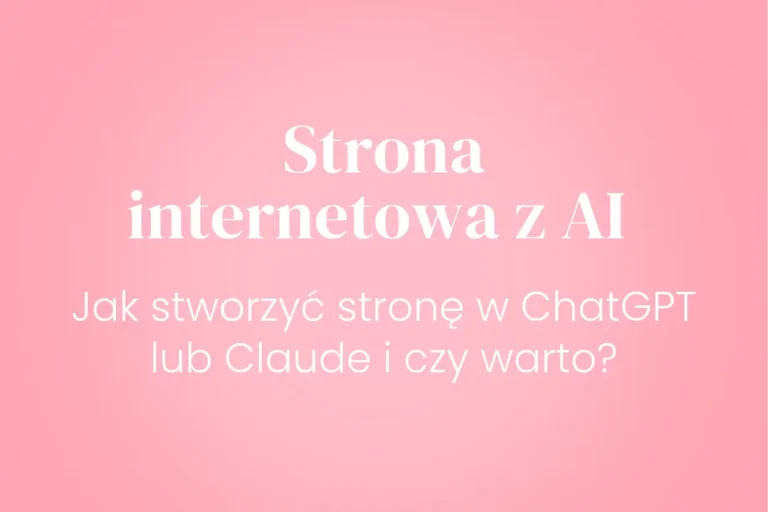 Strona internetowa AI. Jak stworzyć stronę w ChatGPT lub Claude i czy warto